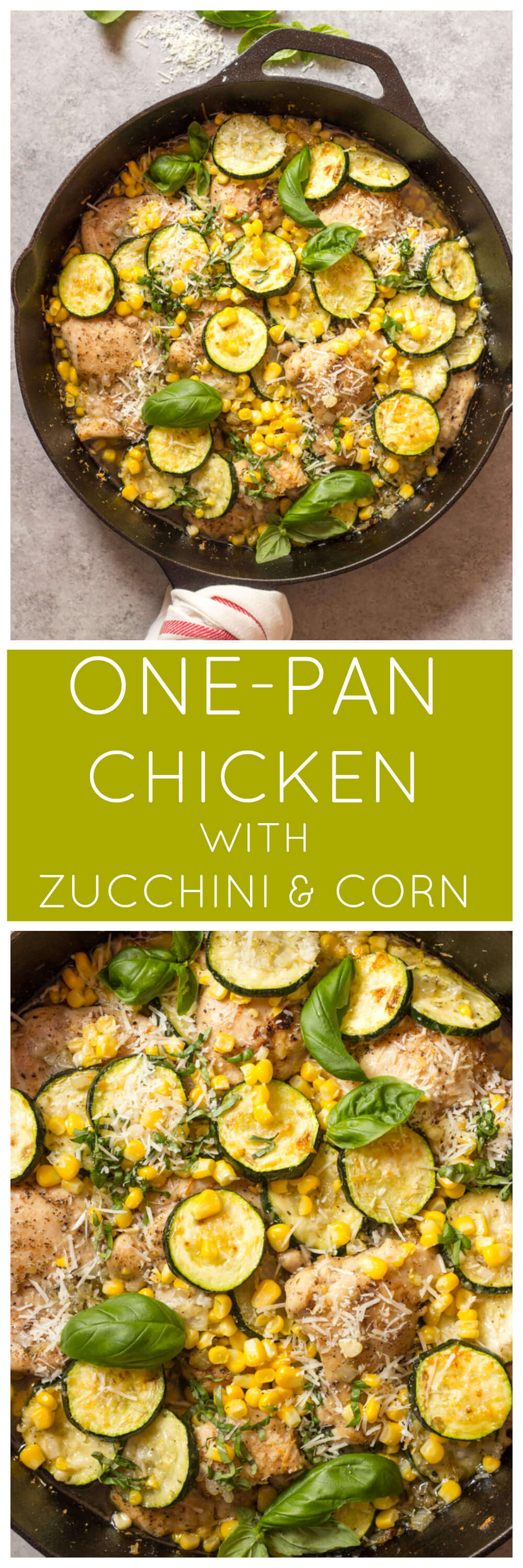 One-Pan Chicken with Zucchini and Corn - Little Broken
